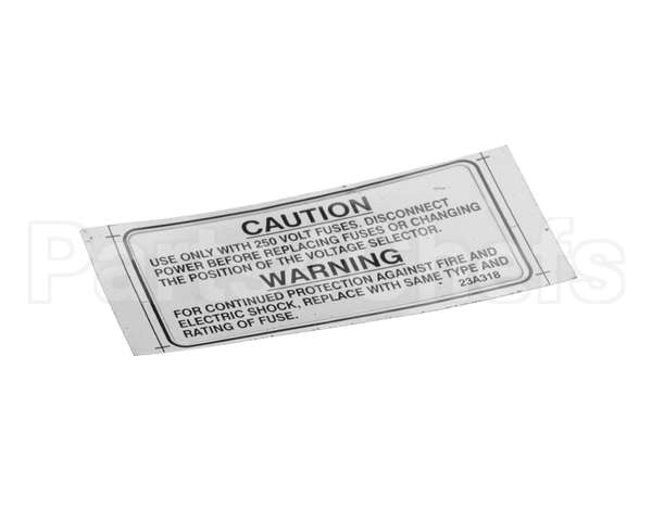 23A318 Ultrafryer Decal, Warning 250V Fuse Note